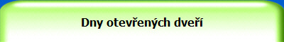Dny otevench dve