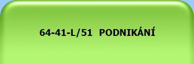64-41-L/51   PODNIK�N�